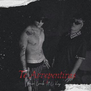 Te arrepentirás (feat C-kay)