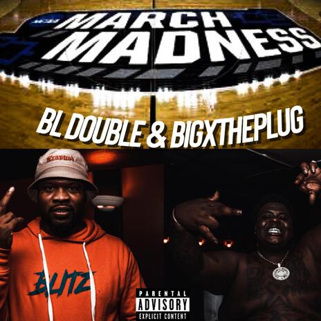 March Madness ft. BigXThaPlug | Boomplay Music