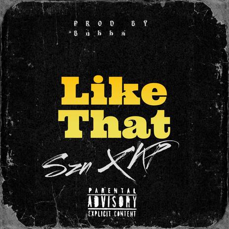 Like That ft. KpOnDaBeat | Boomplay Music