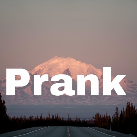 Prank | Boomplay Music