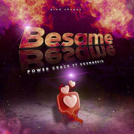 Besame ft. KOSMAR | Boomplay Music