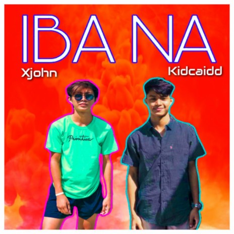 Iba Na ft. Kincaidd | Boomplay Music