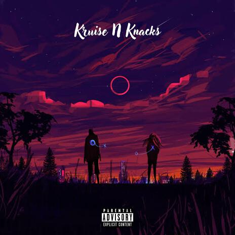 KRUISE N KNACKS (feat. Killerverse) | Boomplay Music