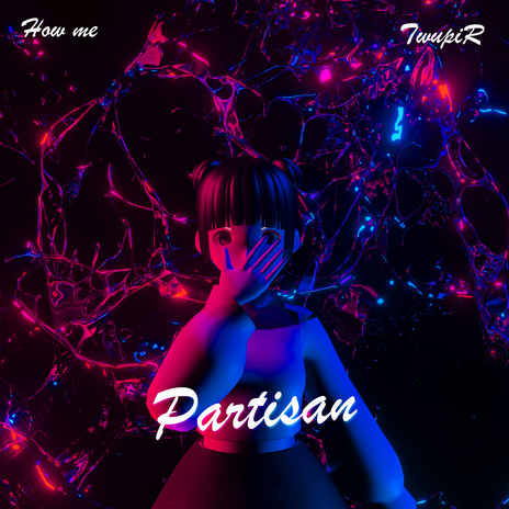 Partisan ft. how me | Boomplay Music