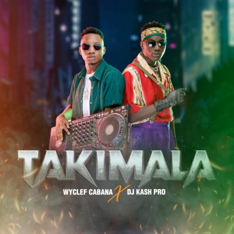 Takimala ft. DJ KASH PRO | Boomplay Music