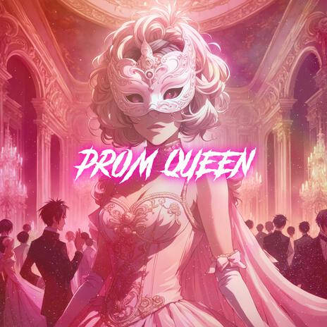 Prom Queen (Nightcore) | Boomplay Music