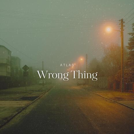 Wrong Thing