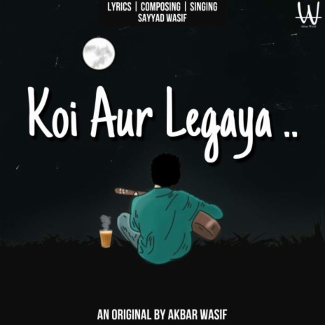 Koi Aur Legaya | Boomplay Music