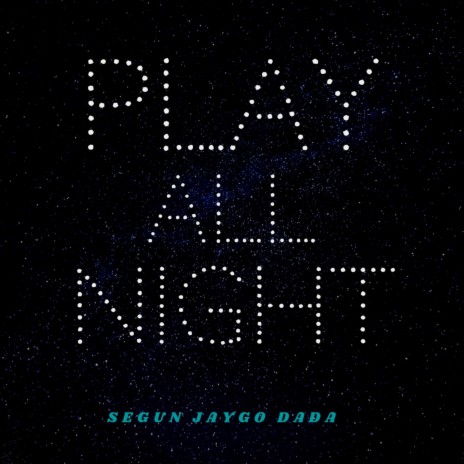 Play All Night