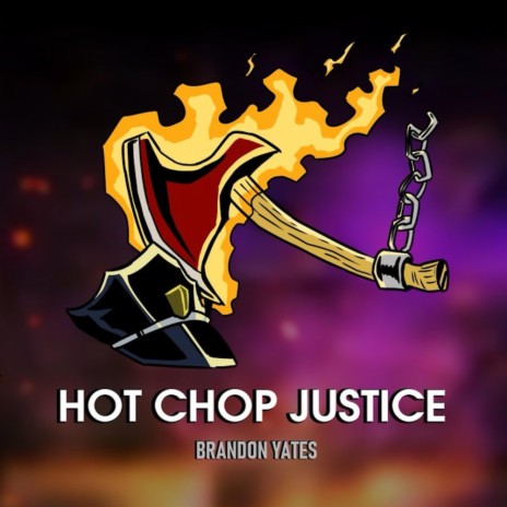 Hot Chop Justice (Vocal Version) | Boomplay Music