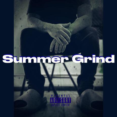 Summer Grind ft. Hightech K, LifeWPrada & Beno Hendrixx | Boomplay Music