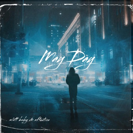 May Day ft. Nftuation | Boomplay Music
