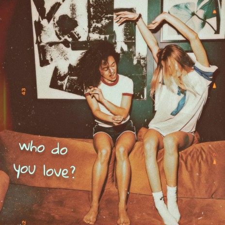 Who Do You Love? (Extended)