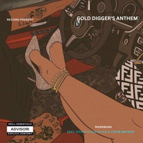 Gold Digger's Anthem ft. Fourty Four Block & Tyl3r Dav7son | Boomplay Music