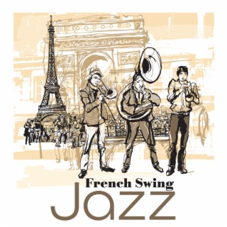 French Swing Jazz: Instrumental Coffee Shop Gypsy Music, French Breakfast Lounge, Lively Parisian Morning Atmosphere