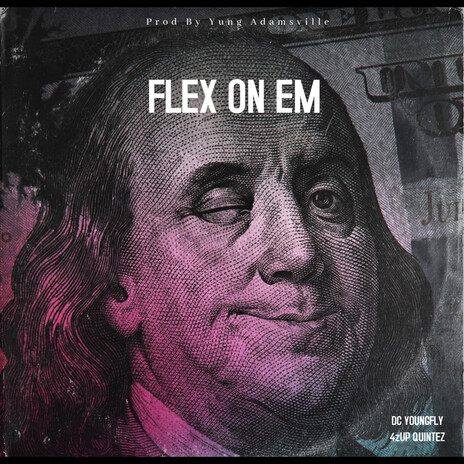 Flex On Em ft. Yung Adamsville & 4zup Quintez | Boomplay Music