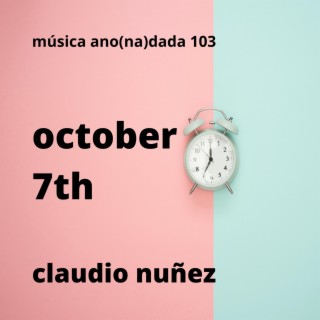 october 7th