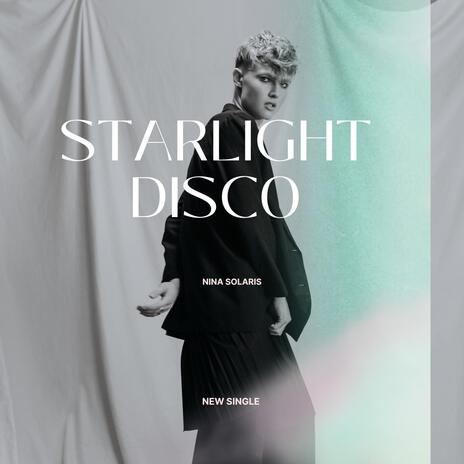 Starlight Disco | Boomplay Music