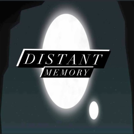 Distant Memory | Boomplay Music