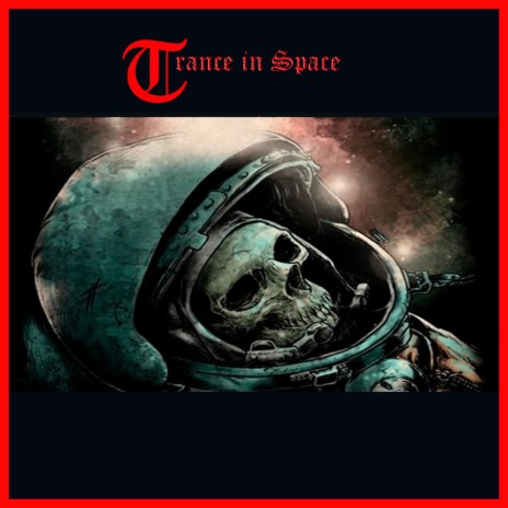 Trance in Space | Boomplay Music