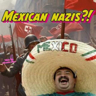 The Left Fears the Spicy Mexican Nazis