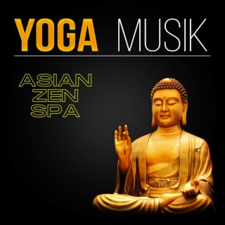 Yoga Musik: Asian Zen Spa, Reiki, Naturgeräusche, Entspannung, Meditation, Klang des Wassers, Tägliche Praxis Yoga