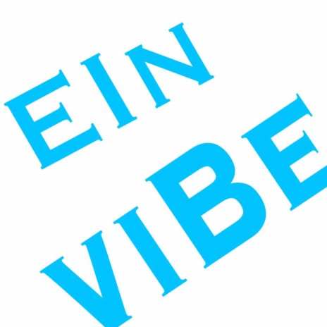 EIN VIBE ft. Yang lörric | Boomplay Music