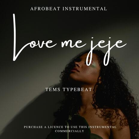 Tems (Love me jeje instrumental) | Boomplay Music