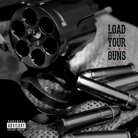 Load Your Guns