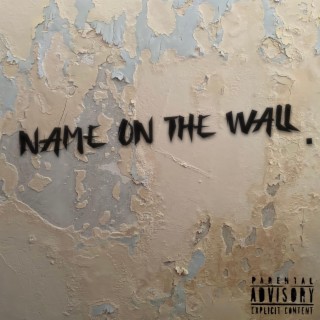 Name On The Wall EP