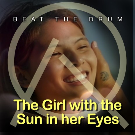 The Girl With The Sun In Her Eyes | Boomplay Music