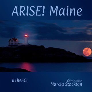 Arise! Maine