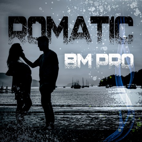 Romatic Bm pro | Boomplay Music