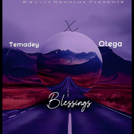 Blessings ft. Otega | Boomplay Music