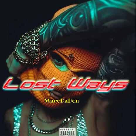 Lost Ways | Boomplay Music