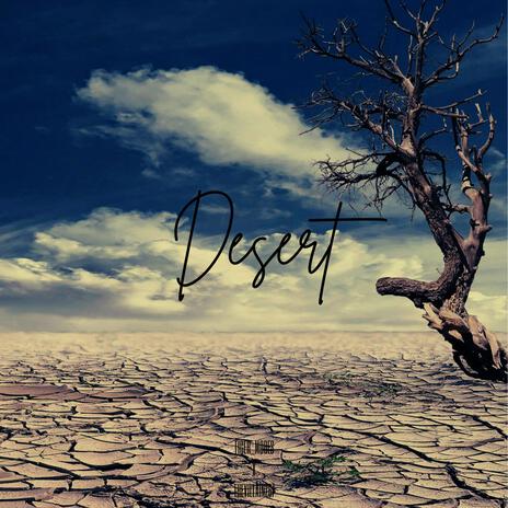 Desert ft. Tiger_Modes | Boomplay Music