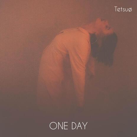 One Day | Boomplay Music