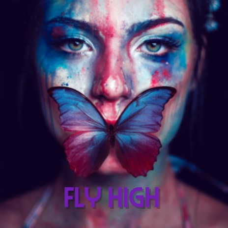 Fly High | Boomplay Music