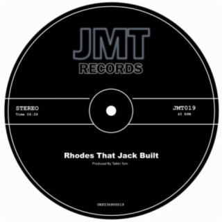 Rhodes That Jack Built