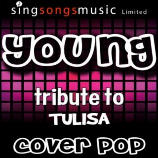 Download Cover Pop album songs: Young (Tribute to Tulisa) | Boomplay Music