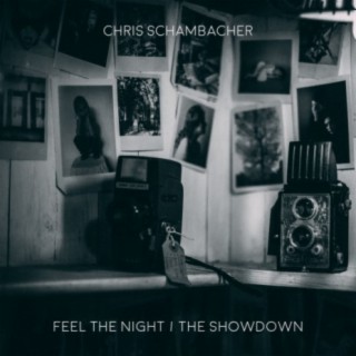 Feel The Night / The Showdown