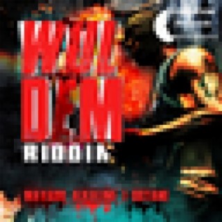 Wul Dem Riddim - EP