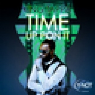 Time Up On It - Single