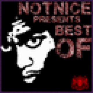 Notnice Presents Best Of