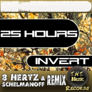 25 Hours (8 Hertz & Schelmanoff Remix)