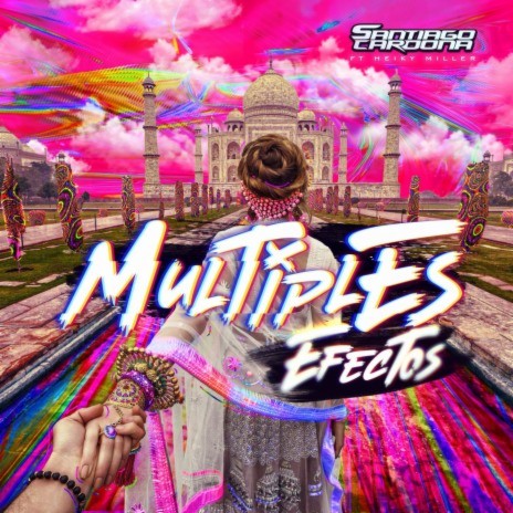 Multiples Efectos (feat. Heiky Miller) | Boomplay Music