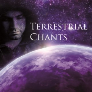 Terrestrial Chants