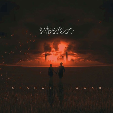 Change - owah | Boomplay Music
