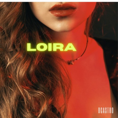 Loira | Boomplay Music