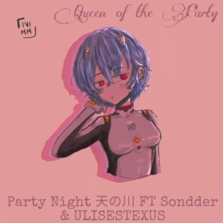 Queen Of The Party